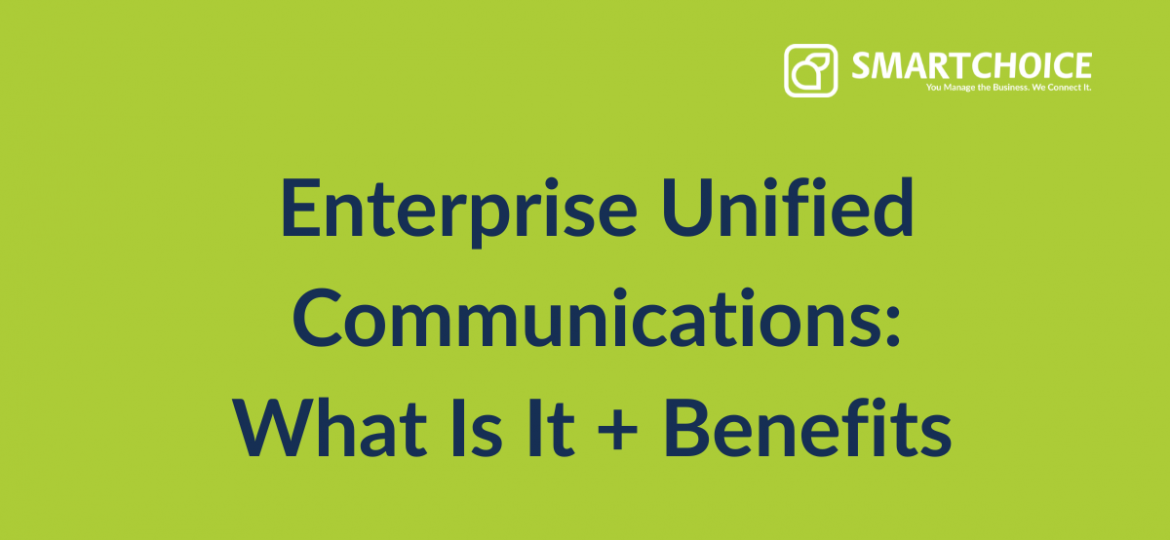 Enterprise Unified Communications