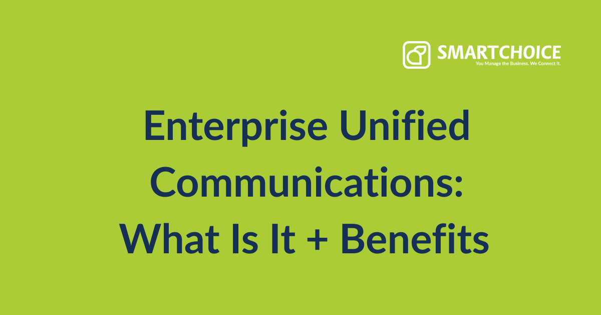 Enterprise Unified Communications: What It Is + Benefits