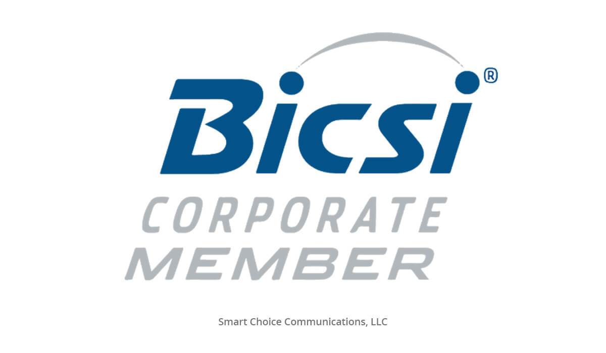 SmartChoice is part of BICSI’s Corporate Connection Program
