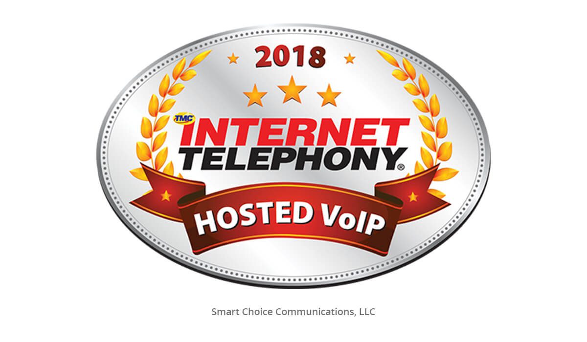 SmartChoice Awarded a 2018 INTERNET TELEPHONY Hosted VoIP Excellence Award